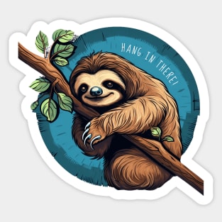 Hang in There Cute Sloth Sticker